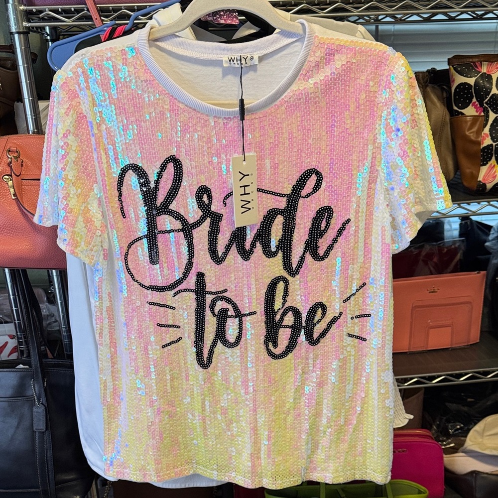 #32 Sequin Bride To Be size medium womens top NWT